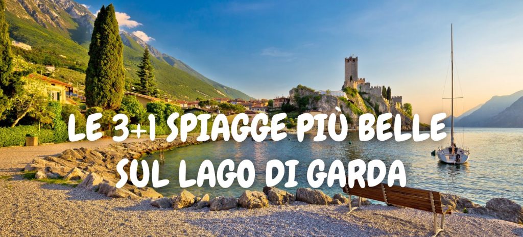 LE SPIAGGE PIÙ BELLE SUL LAGO DI GARDA Visit Verona