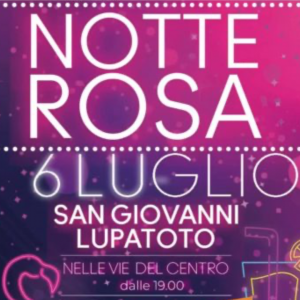 LA NOTTE ROSA - COSA FARE A LUGLIO A VERONA