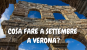 COSA FARE A SETTEMBRE A VERONA?