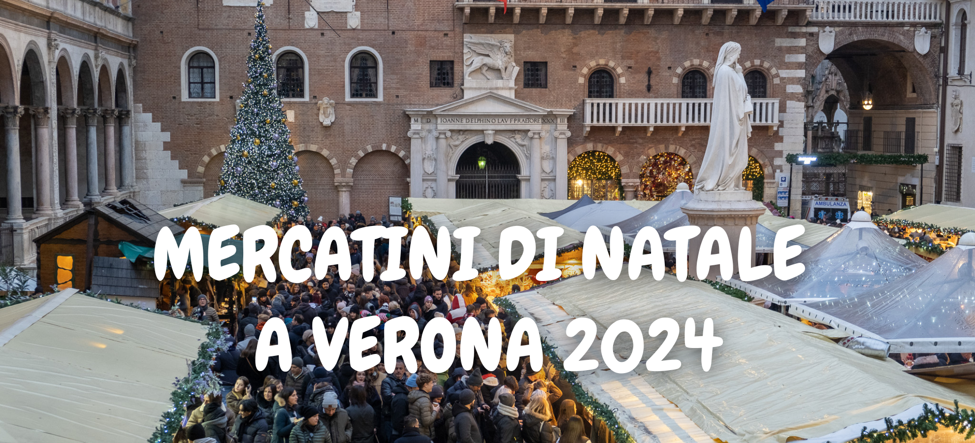 Mercatini di Natale a Verona 2024