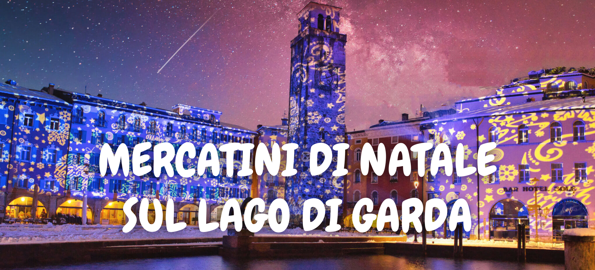 Mercatini di Natale sul Lago di Garda