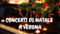 Concerti di Natale a Verona