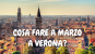 Cosa fare a marzo a Verona?